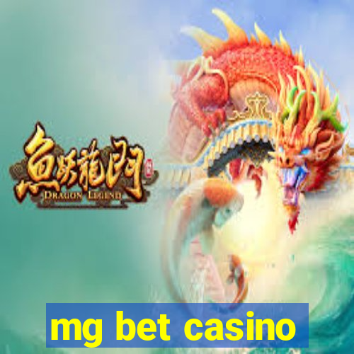 mg bet casino